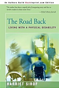 The Road Back: Living with a Physical Disability (Paperback)