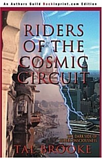 Riders of the Cosmic Circuit (Paperback)