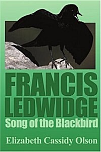 Francis Ledwidge: Song of the Blackbird (Paperback)