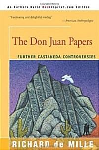 The Don Juan Papers: Further Castaneda Controversies (Paperback)
