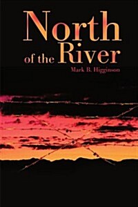 North of the River (Paperback)