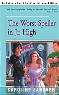 The Worst Speller in Jr. High (Paperback)