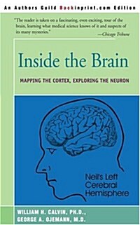 Inside the Brain: Mapping the Cortex, Exploring the Neuron (Paperback)