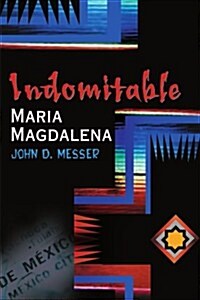 Indomitable Maria Magdalena (Paperback)