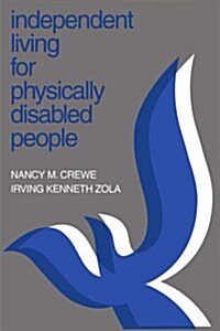 Independent Living for Physically Disabled People (Paperback)