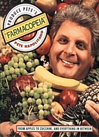 Produce Petes Farmacopeia (Paperback)