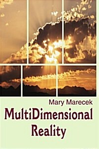 MultiDimensional Reality (Paperback)