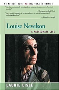 Louise Nevelson: A Passionate Life (Paperback)
