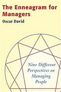 The Enneagram for Managers: Nine Different Perspectives on Managing People (Paperback)