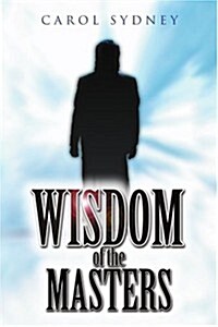 Wisdom of the Masters (Paperback)