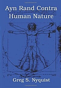 Ayn Rand Contra Human Nature (Paperback)