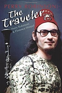 Perry Robinson: The Traveler (Paperback)
