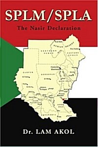 Splm/Spla: The Nasir Declaration (Paperback)
