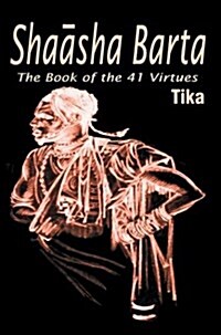Shaasha Barta: The Book of the 41 Virtues (Paperback)