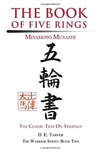 The Book of Five Rings: Miyamoto Musashi (Paperback)