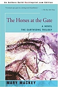 The Horses at the Gate (Paperback)