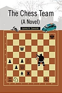 The Chess Team (a Novel) (Paperback)
