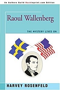 Raoul Wallenberg: The Mystery Lives on (Paperback)