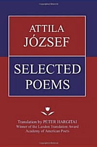 Attila Jozsef Selected Poems (Paperback)