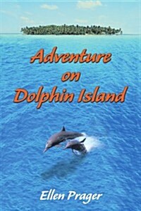 Adventure on Dolphin Island (Paperback)