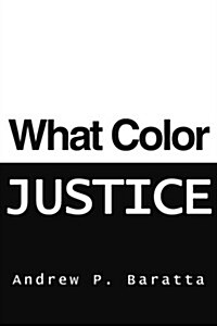 What Color Justice (Paperback)