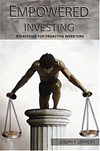 Empowered Investing: Strategies for Confi Dent Investment Decisions (Paperback)