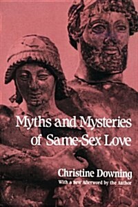 Myths and Mysteries of Same-Sex Love (Paperback)