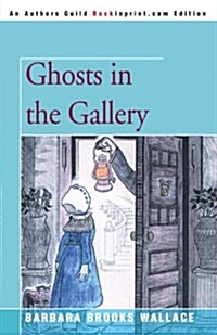 Ghosts in the Gallery (Paperback)