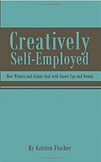 Creatively Self-Employed (Paperback)