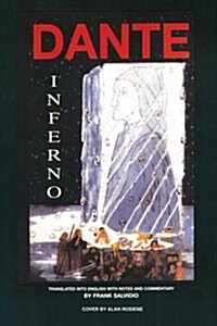 Dante: Inferno: Translated Into English with Notes and Commentary by Frank Salvidio (Paperback)