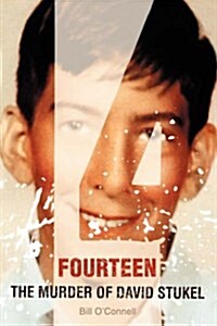 Fourteen: The Murder of David Stukel (Paperback)