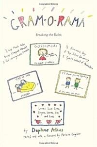 Gram-O-Rama: Breaking the Rules (Paperback)