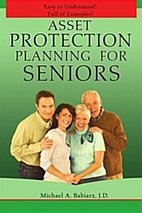 Asset Protection Planning for Seniors (Paperback)