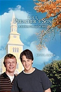 The Preachers Son: A Southern Coming-Out Story (Paperback)