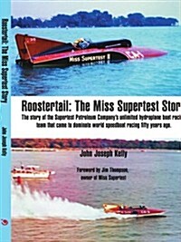 Roostertail: The Miss Supertest Story (Paperback)