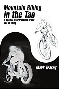 Mountain Biking in the Tao (Paperback)