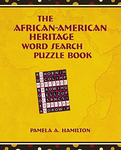 The African-American Heritage Word Search Puzzle Book (Paperback)