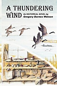 A Thundering Wind (Paperback)