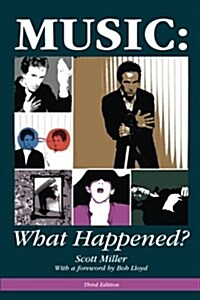 Music: What Happened? (Paperback)