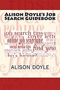 Alison Doyles Job Search Guidebook (Paperback)
