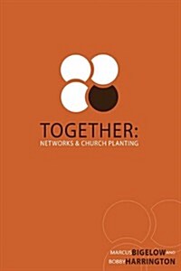 Together: Networks & Church Planting (Paperback)