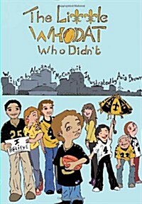 The Little Who DAT, Who Didnt (Paperback)