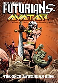 Dave Cockrums Futurians: Avatar (Paperback)