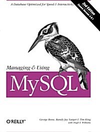 Managing & Using MySQL: Open Source SQL Databases for Managing Information & Web Sites (Paperback, 2)