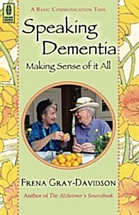 Speaking Dementia (Paperback)