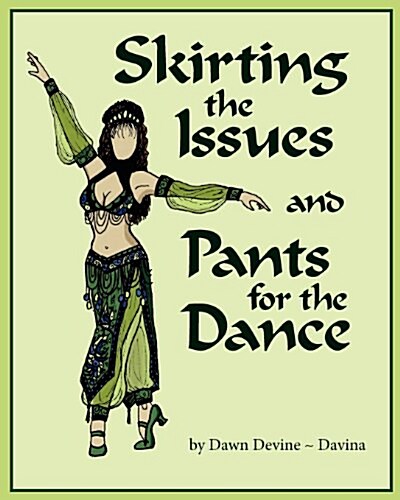 Skirting the Issues and Pants for the Dance (Paperback)