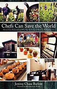 Chefs Can Save the World (Paperback)