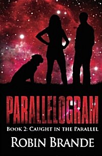 Parallelogram (Book 2: Caught in the Parallel) (Paperback)