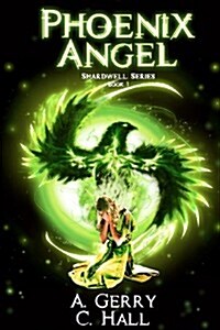 Phoenix Angel: The Shardwell Series Book 1 (Paperback)