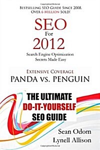 Seo for 2012: Seach Engine Optimization Made Easy (Paperback)